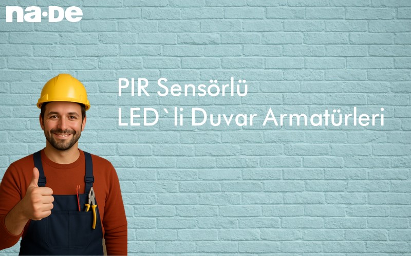PIR Sensörlü LED`li Duvar Armatürleri