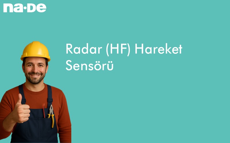 Radar (HF) Hareket Sensörleri